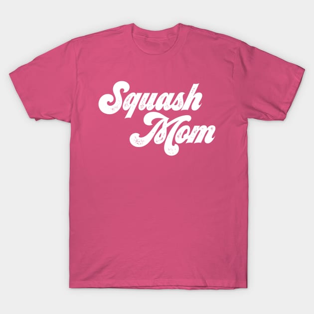 Squash mom T-Shirt by Sloop